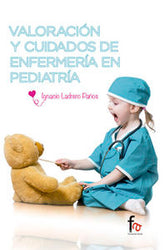 VALORACION Y CUIDADOS DE ENFERMERIA PEDIATRICA - 9788490887875